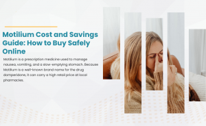 Motilium cost and savings guide: how to buy safely online